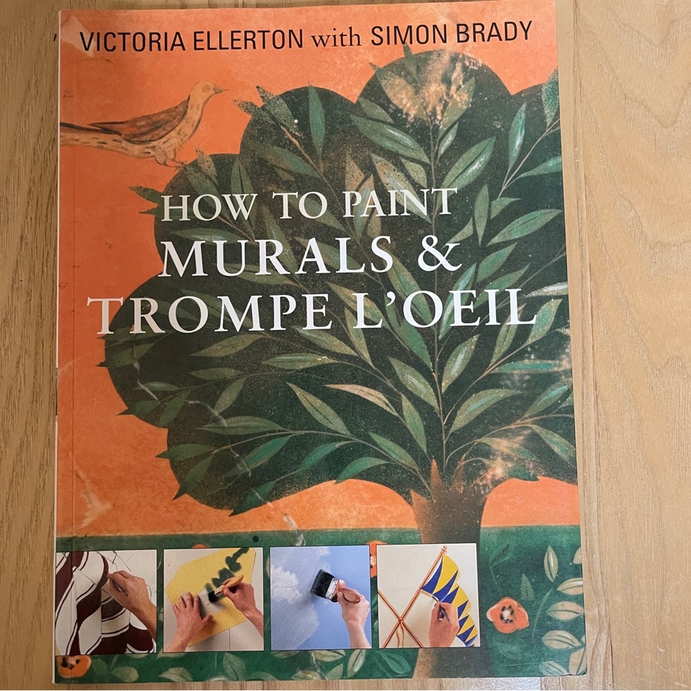 How to Paint Murals & Trompe L'Oeil Art Book